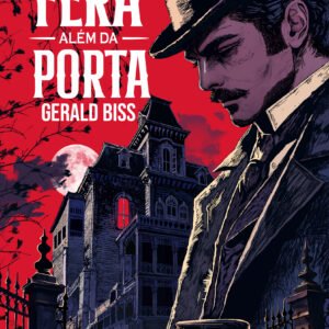 A FERA ALÉM DA PORTA
